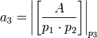 a_3 = \left|\left[\frac{A}{p_1\cdot p_2}\right]\right|_{p_3}
